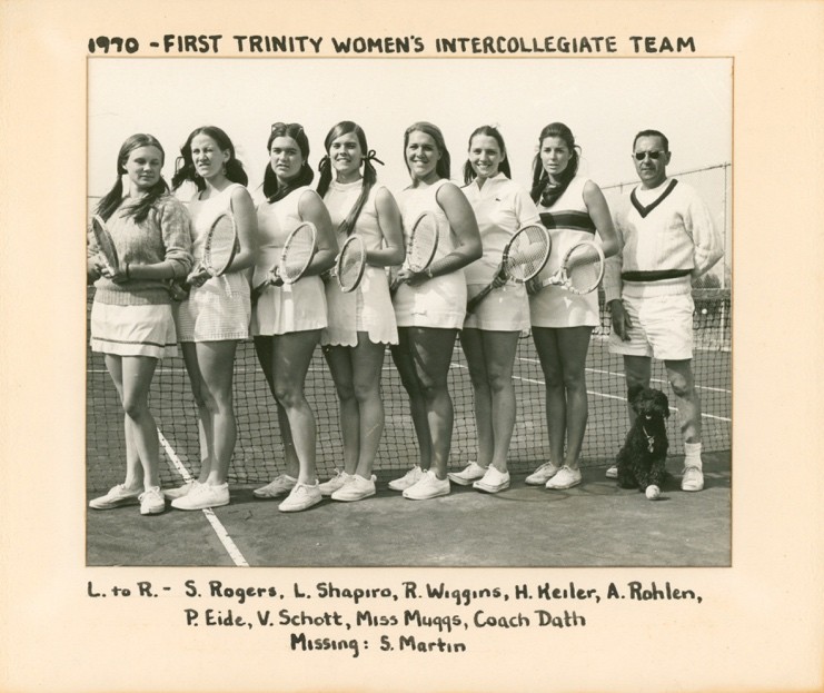 The first Trinity Women's Intercollegiate Team, 1970, with coach Roy Dath.